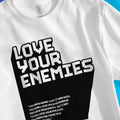 Love Your Enemies (Matt. 5:43-44) – Unisex Christian T-Shirt designed by 3rd Day Christian Clothing.