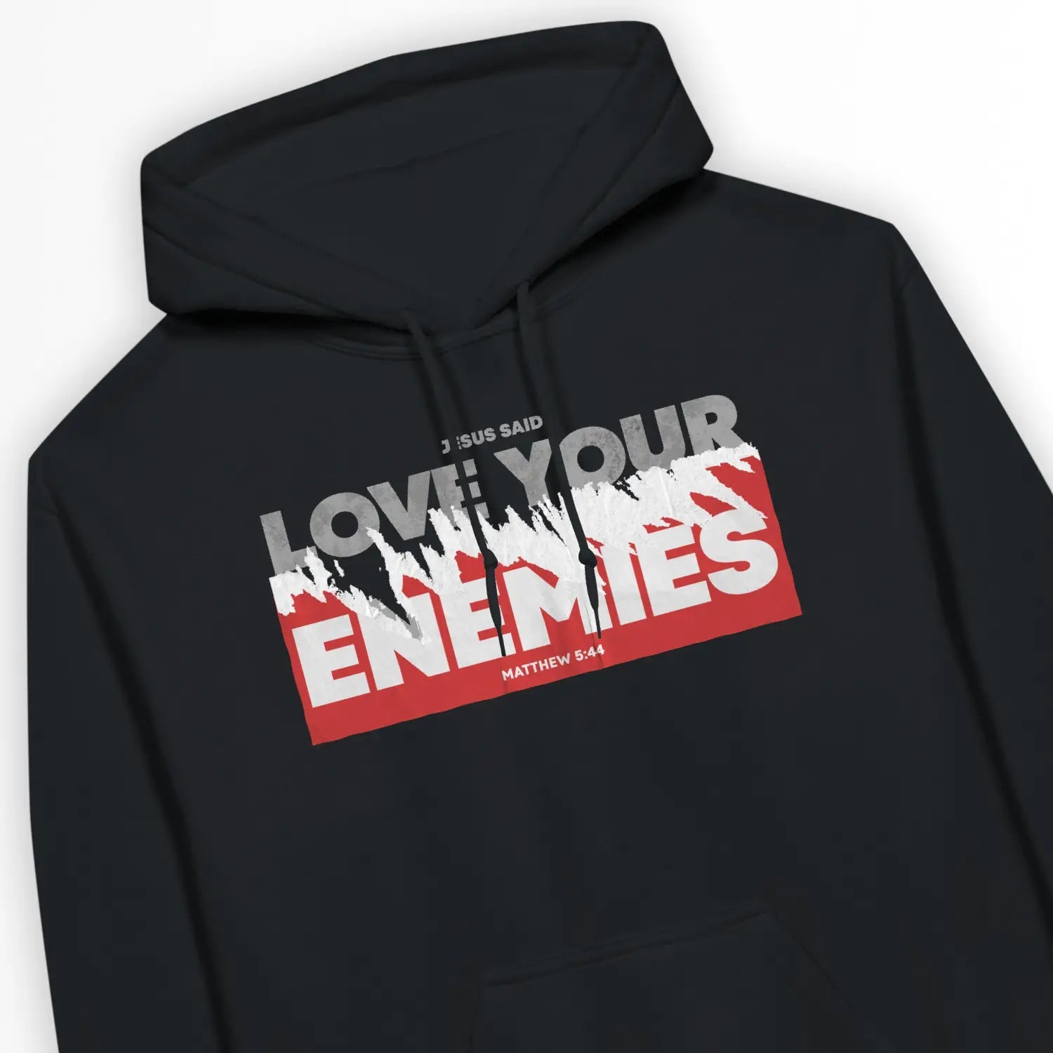 Love Your Enemies (Matthew 5:44) – Unisex Christian Hoodie designed by 3rd Day Christian Clothing.