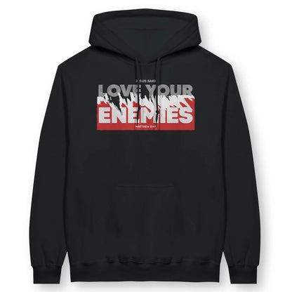 Love Your Enemies (Matthew 5:44) | Premium Unisex Christian Hoodie designed by 3rd Day Christian Clothing.