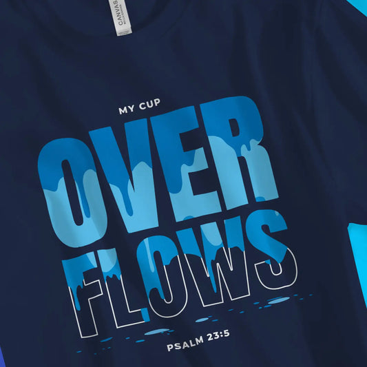 My Cup Over Flows | Premium Unisex Christian T-Shirt, laid flat, designed by 3rd Day Christian Clothing UK