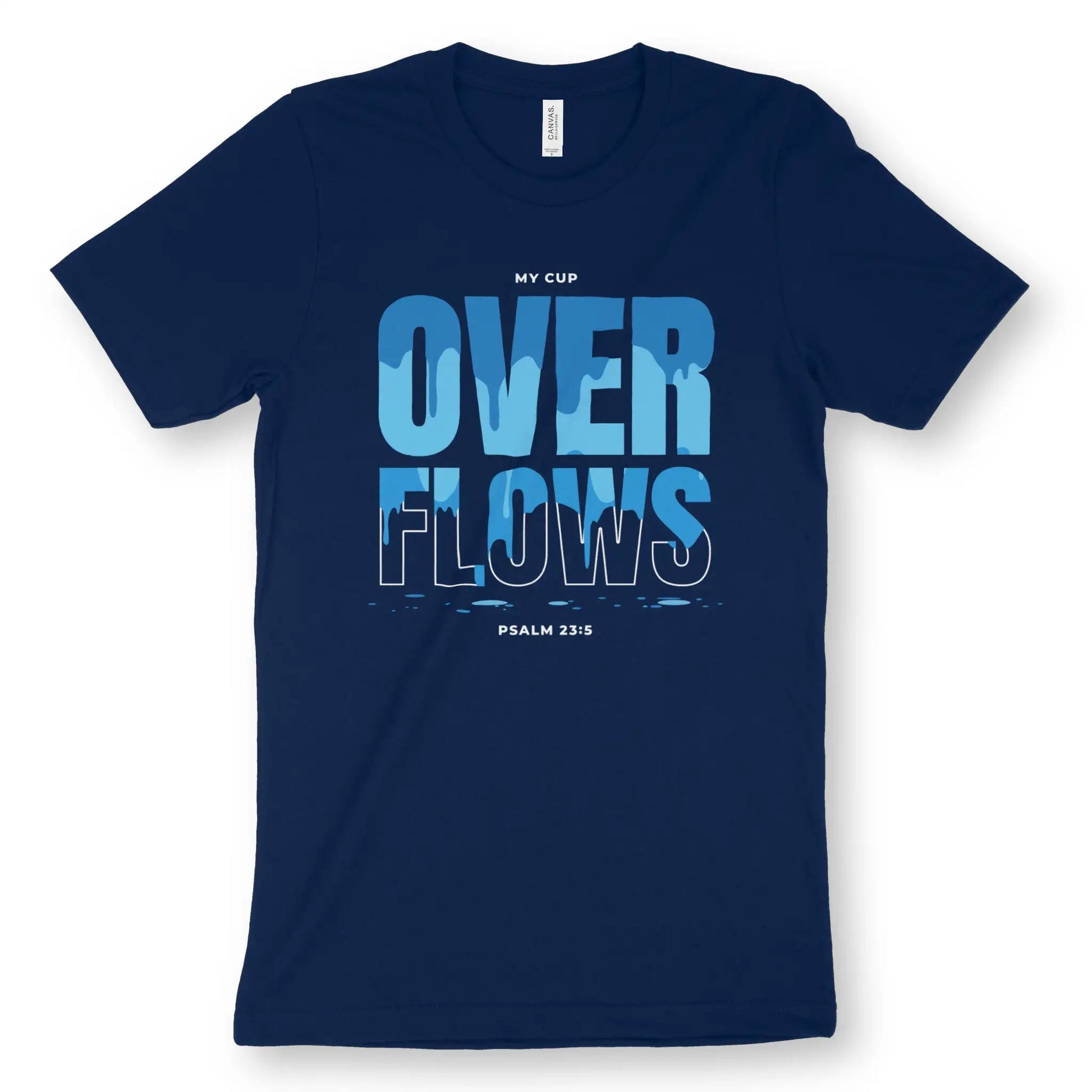 My Cup Over Flows | Premium Unisex Christian T-Shirt designed by 3rd Day Christian Clothing.