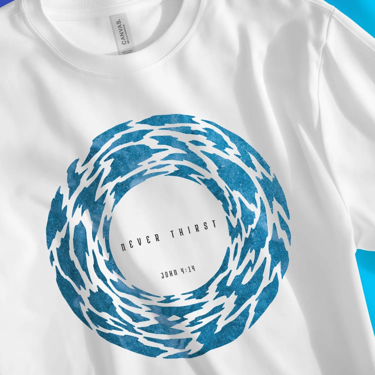Never Thirst (John 4:14) – Unisex Christian T-Shirt designed by 3rd Day Christian Clothing.
