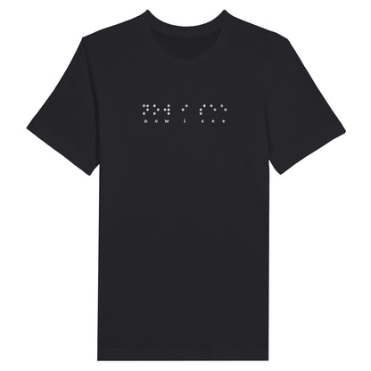 An image of Now I See (Braille) | Premium Unisex Christian T-shirt available at 3rd Day Christian Clothing UK