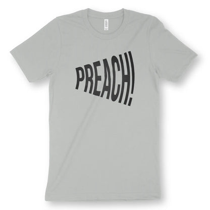 PREACH! | Premium Unisex Christian T-Shirt designed by 3rd Day Christian Clothing.