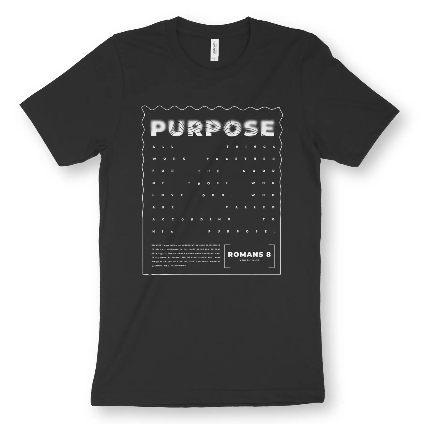 PURPOSE (Romans 8) | Premium Unisex Christian T-shirt designed by 3rd Day Christian Clothing.