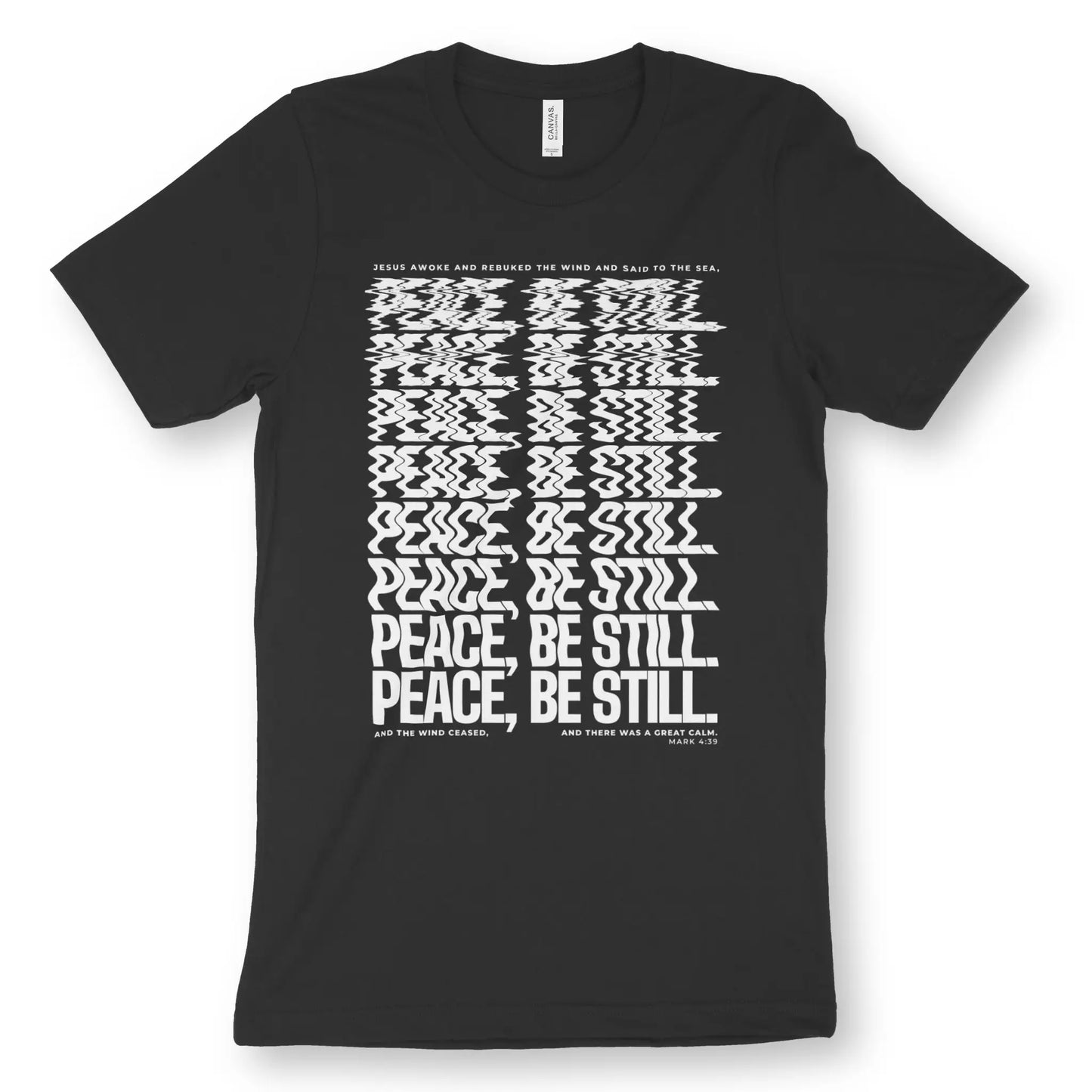 Peace Be Still (Warped) - Black | Premium Unisex Christian T-Shirt, laid flat, designed by 3rd Day Christian Clothing UK