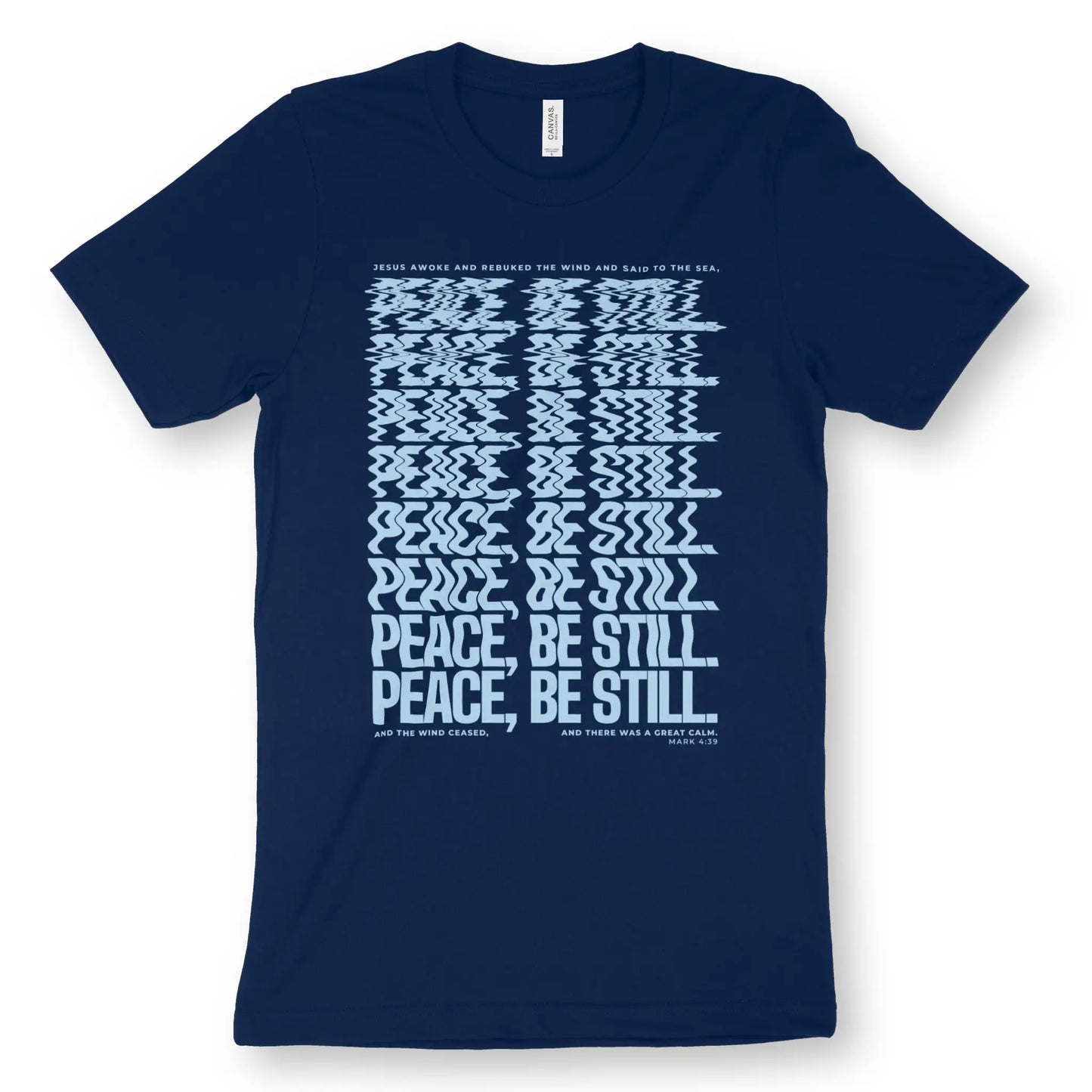 Peace Be Still (Warped) - Navy | Premium Unisex Christian T-Shirt, laid flat, designed by 3rd Day Christian Clothing UK