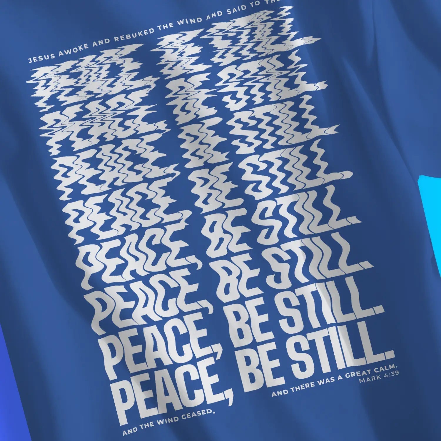 Peace Be Still (Warped) - Royal – Unisex Christian T-Shirt designed by 3rd Day Christian Clothing.