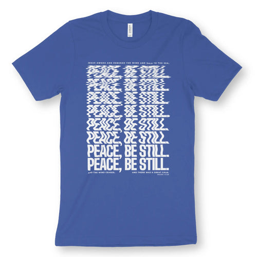 Peace Be Still (Warped) - Royal – Unisex Christian T-Shirt designed by 3rd Day Christian Clothing.