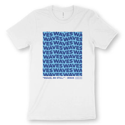 Peace Be Still (Waves) | Premium Unisex Christian T-Shirt designed by 3rd Day Christian Clothing.