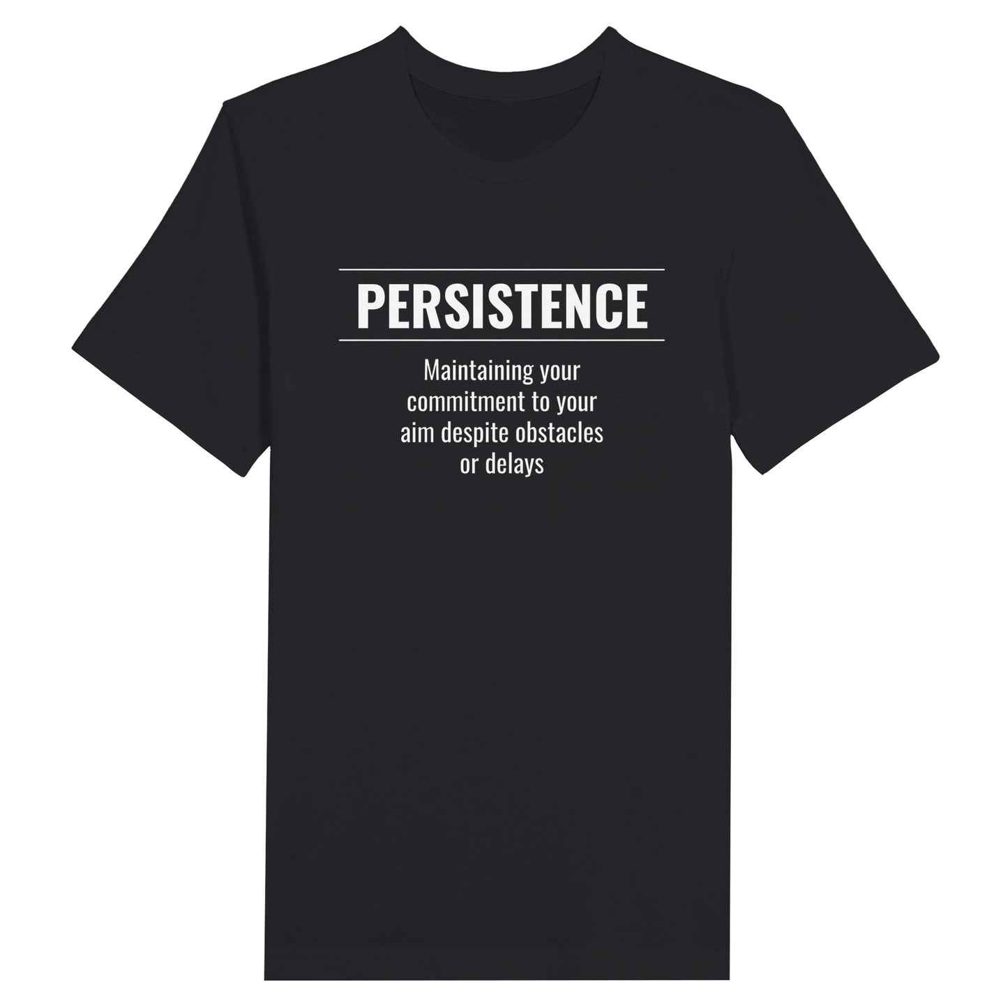 An image of Persistence Definition | Premium Unisex Inspirational T-shirt available at 3rd Day Christian Clothing UK