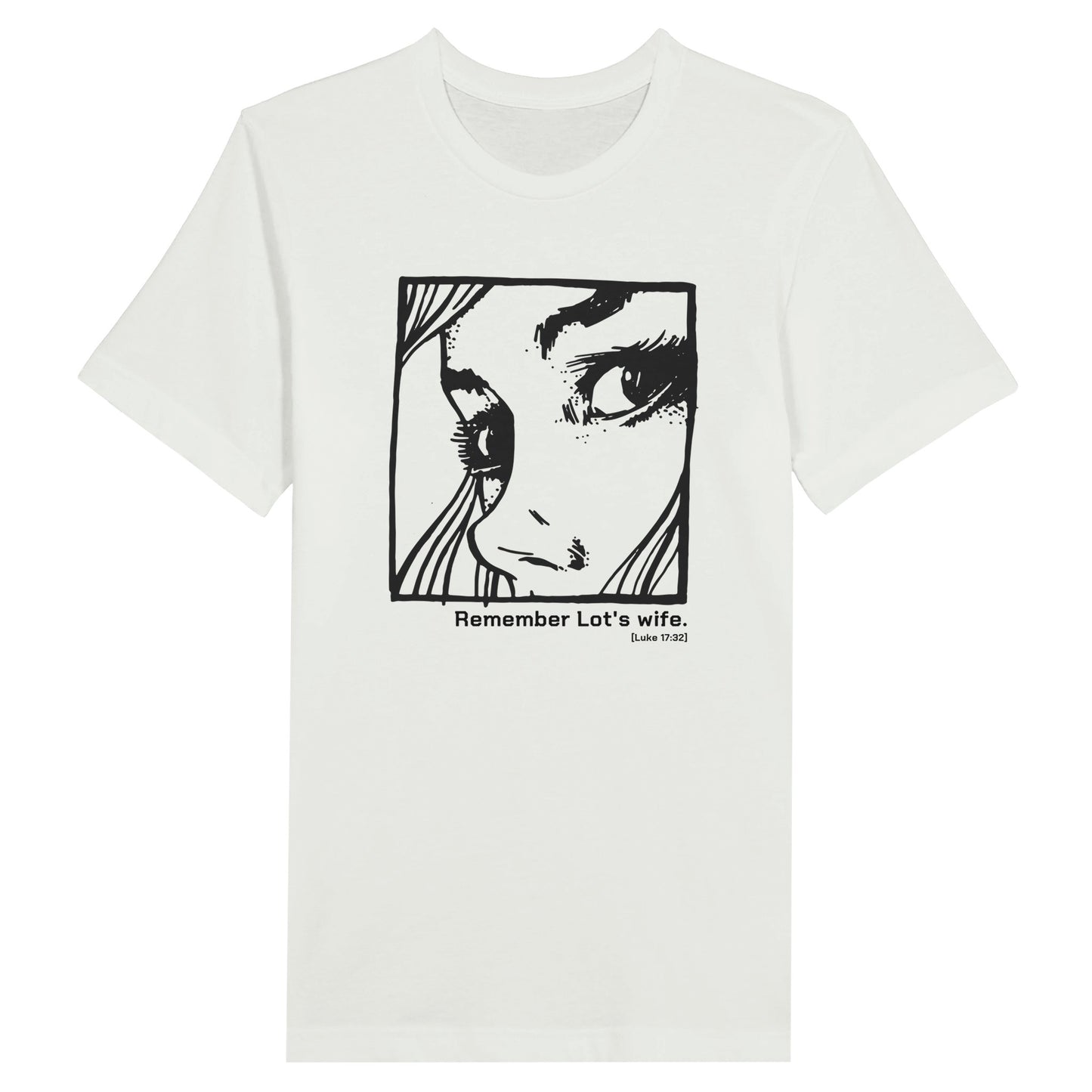An image of Remember Lot's Wife (Luke 17:32) | Premium Unisex Christian T-shirt available at 3rd Day Christian Clothing UK