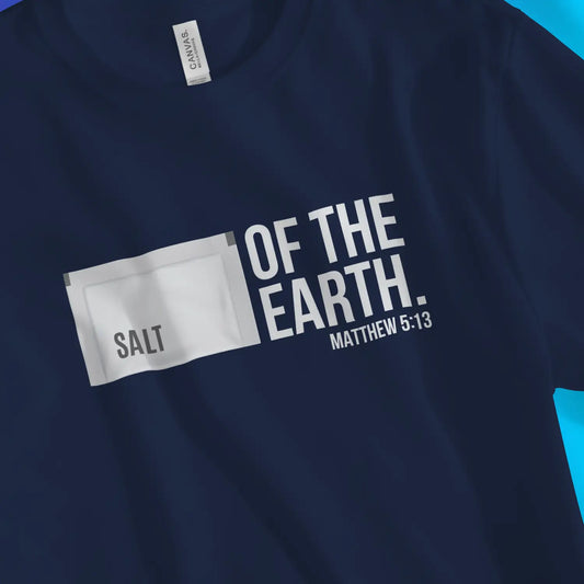 Salt of The Earth 2.0 | Premium Unisex Christian T-Shirt designed by 3rd Day Christian Clothing.