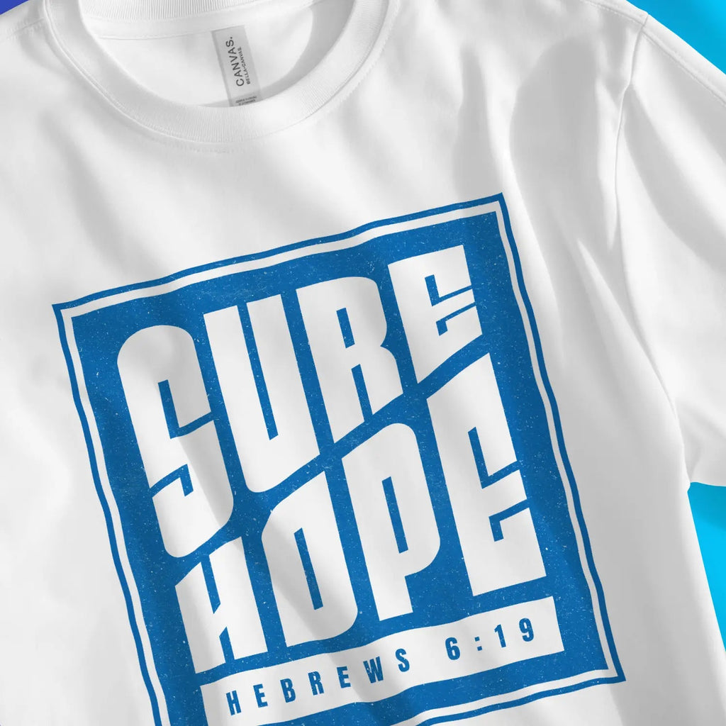 Sure Hope 3.0 – Unisex Christian T-Shirt designed by 3rd Day Christian Clothing.