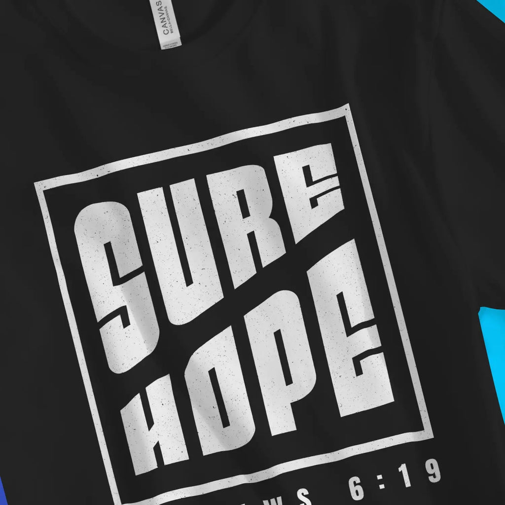 Sure Hope – Unisex Christian T-Shirt designed by 3rd Day Christian Clothing.