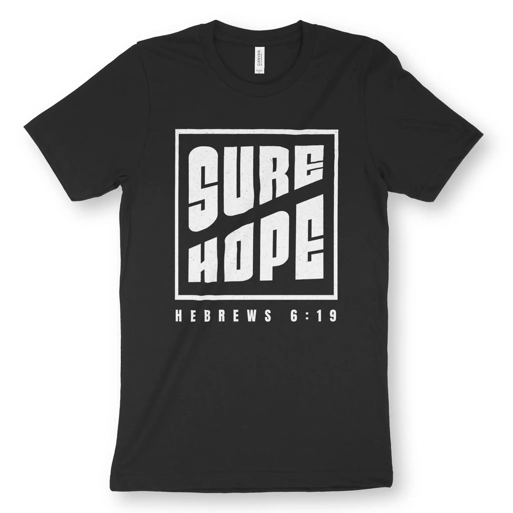 Sure Hope – Unisex Christian T-Shirt designed by 3rd Day Christian Clothing.