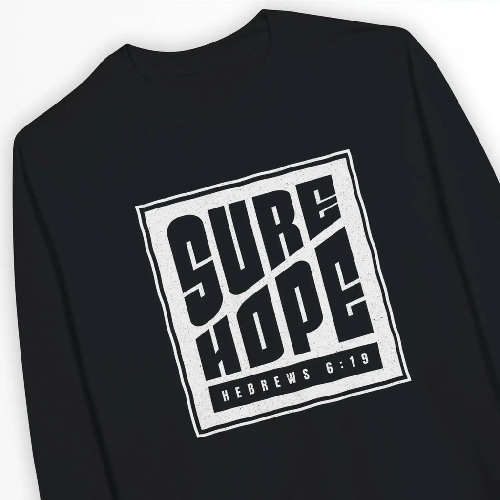 Sure Hope (Hebrews 6:19) – Unisex Christian Sweatshirt designed by 3rd Day Christian Clothing.