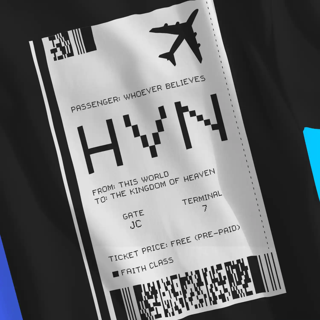 TICKET TO HEAVEN 2.0 – Unisex Christian T-Shirt designed by 3rd Day Christian Clothing.