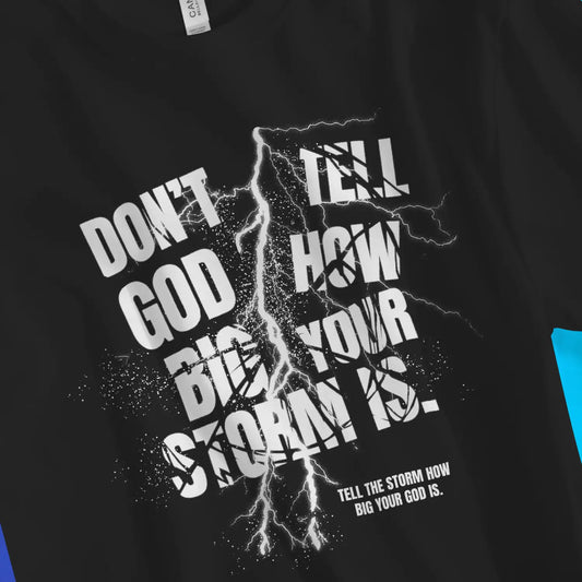 Tell The Storm | Premium Unisex Christian T-Shirt, laid flat, designed by 3rd Day Christian Clothing UK