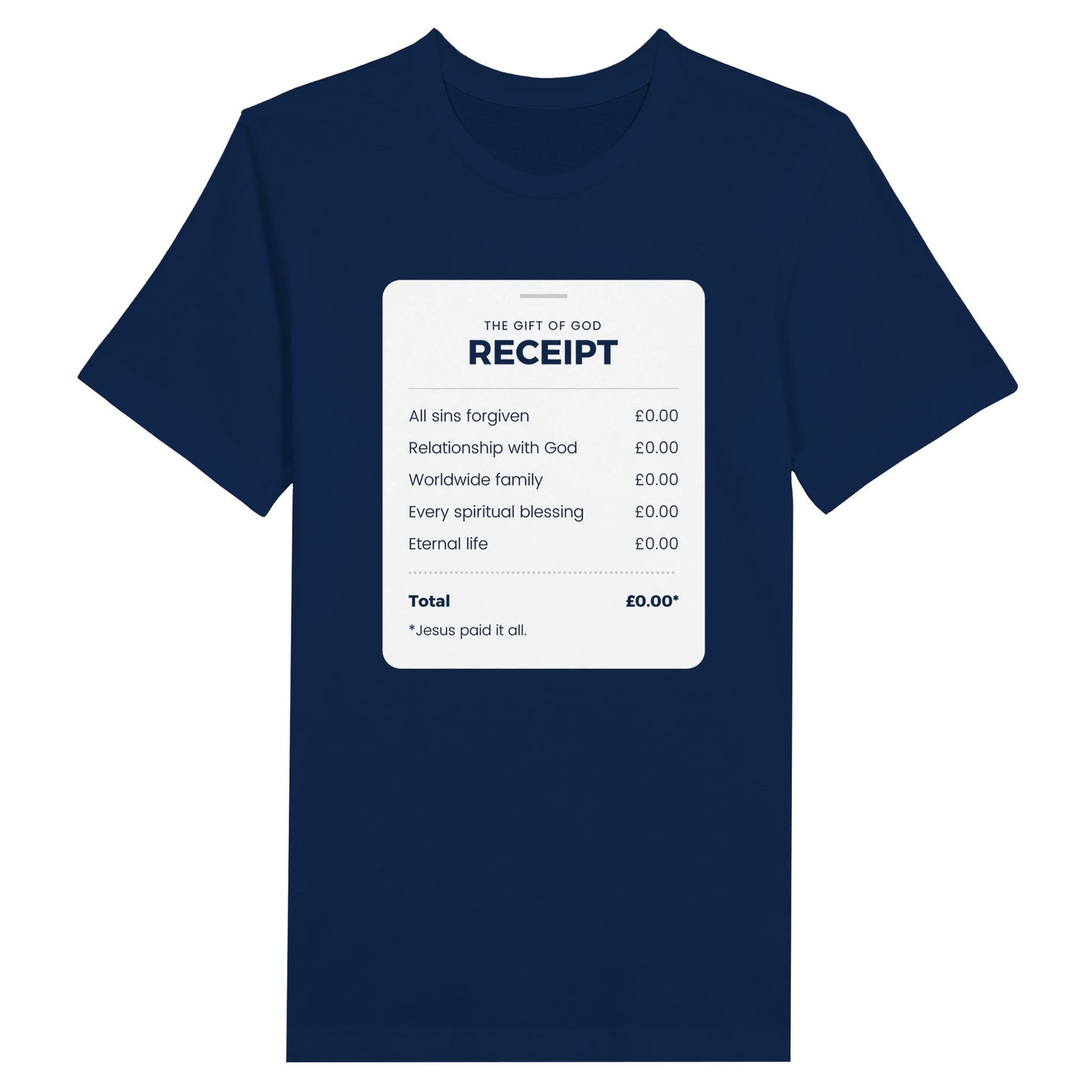 An image of The Gift of God Receipt (Navy) | Premium Unisex Christian T-shirt available at 3rd Day Christian Clothing UK