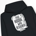 This Hoodie Was Designed (So Was I) – Kids' Christian Hoodie designed by 3rd Day Christian Clothing.