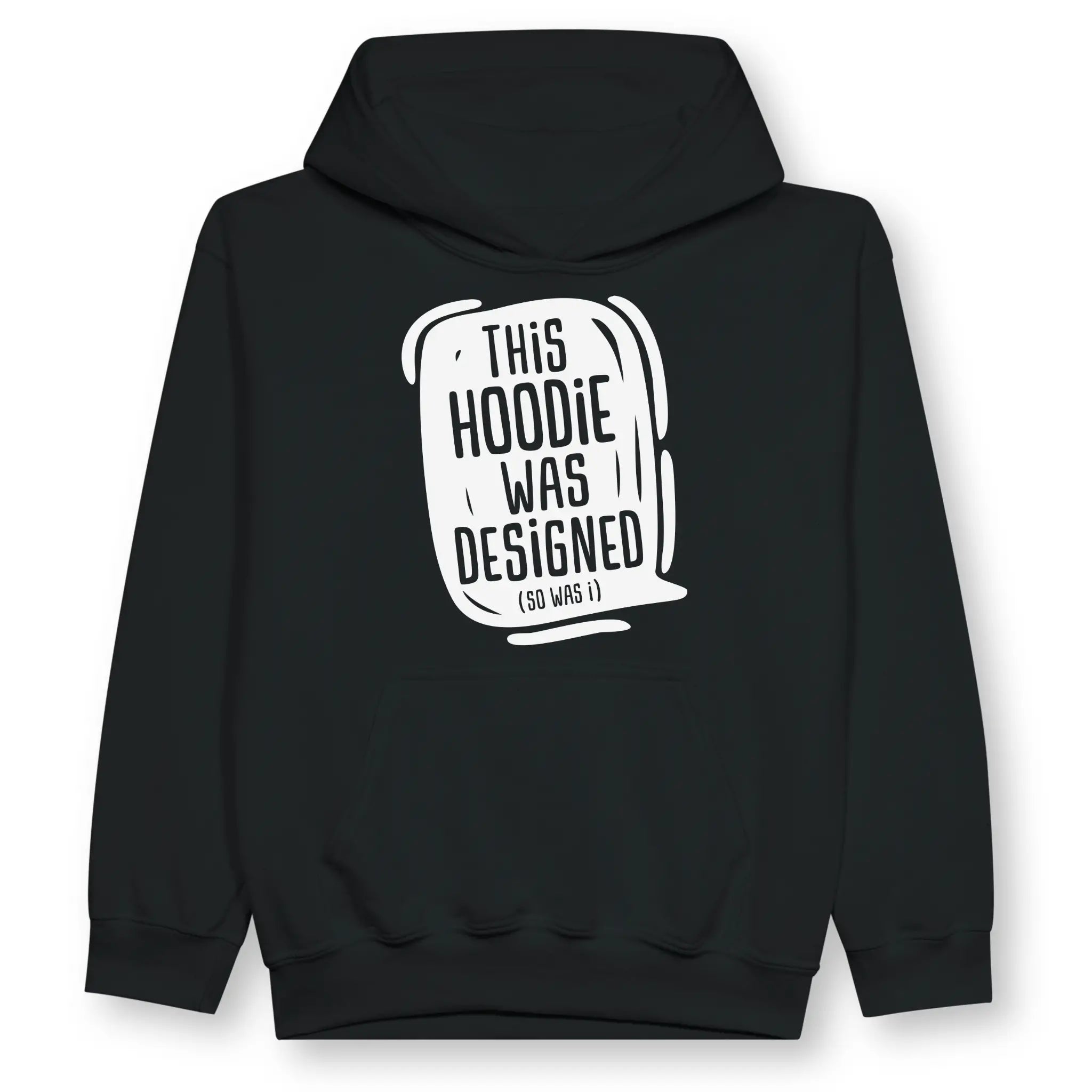 This Hoodie Was Designed (So Was I) – Kids' Christian Hoodie designed by 3rd Day Christian Clothing.