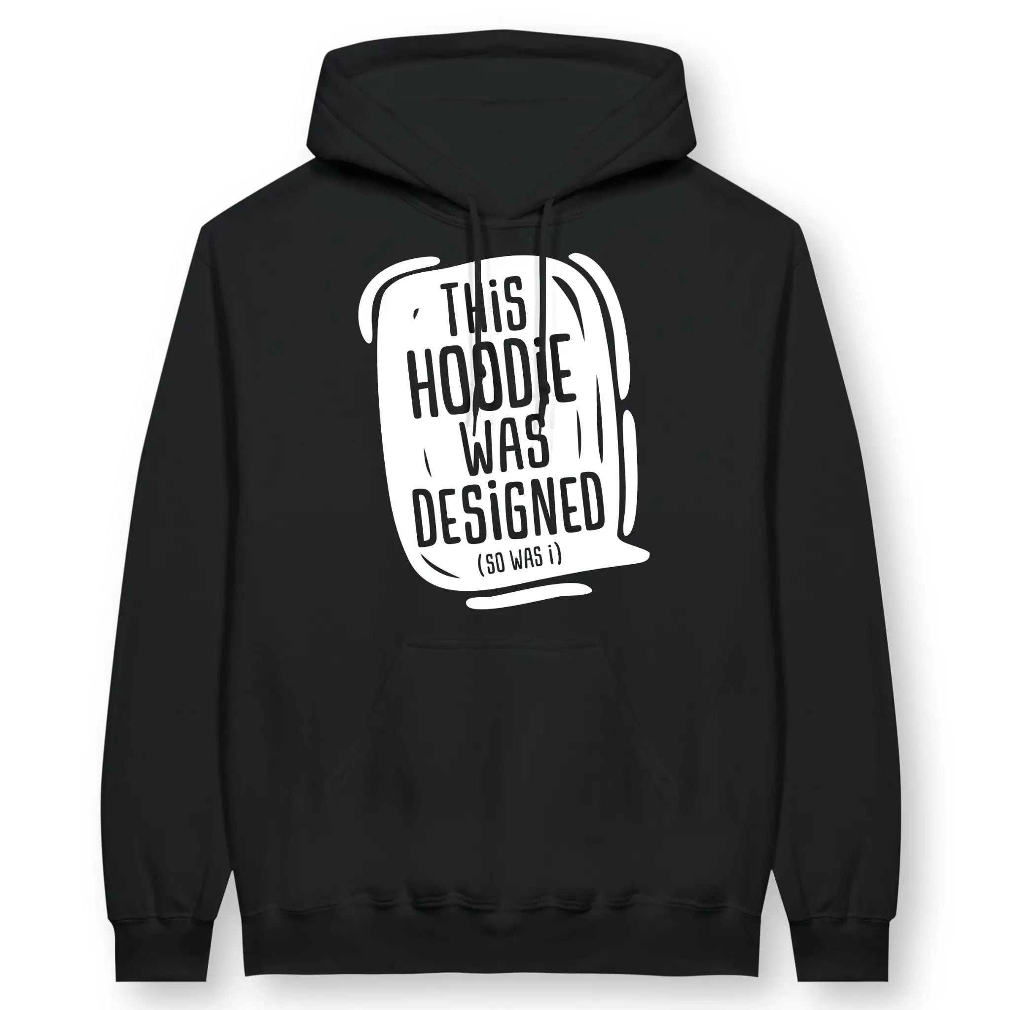 This Hoodie Was Designed (So Was I) – Unisex Christian Hoodie designed by 3rd Day Christian Clothing.