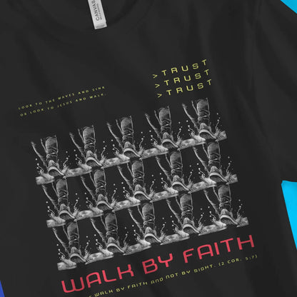 WALK By Faith. Not Sight. 2.0 | Premium Unisex Christian T-Shirt designed by 3rd Day Christian Clothing.