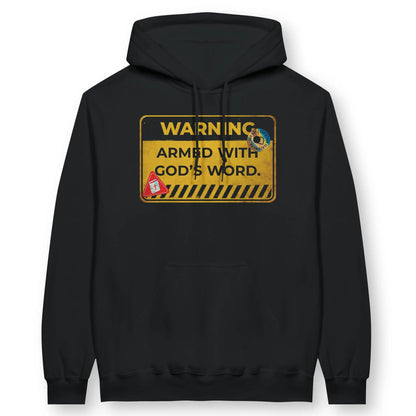 WARNING: Armed With God's Word | Premium Unisex Christian Hoodie designed by 3rd Day Christian Clothing.