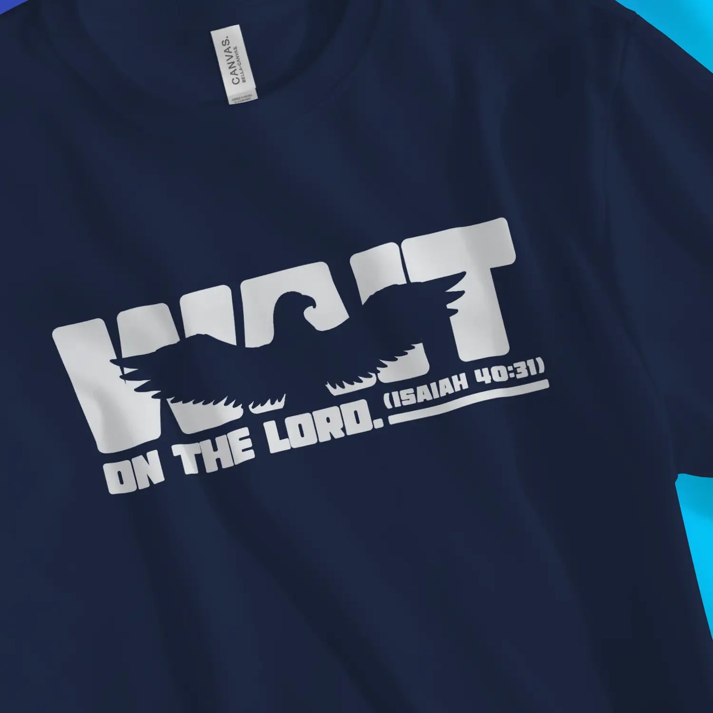 Wait On The LORD (Isaiah 40:31) | Premium Unisex Christian T-shirt