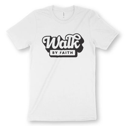 Walk By Faith | Premium Unisex Christian T-Shirt designed by 3rd Day Christian Clothing.