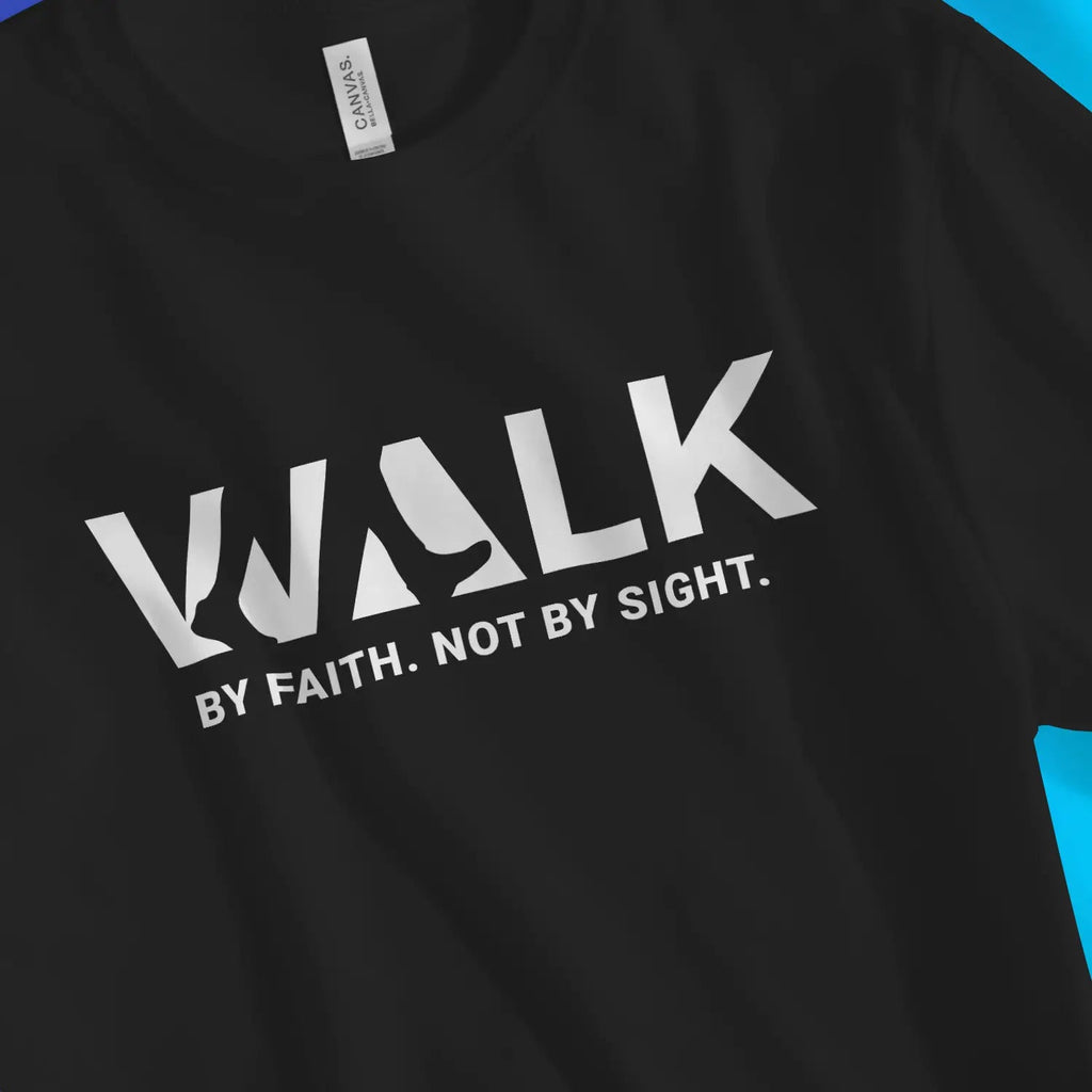 Walk By Faith. Not By Sight. 2.0 – Unisex Christian T-Shirt designed by 3rd Day Christian Clothing.