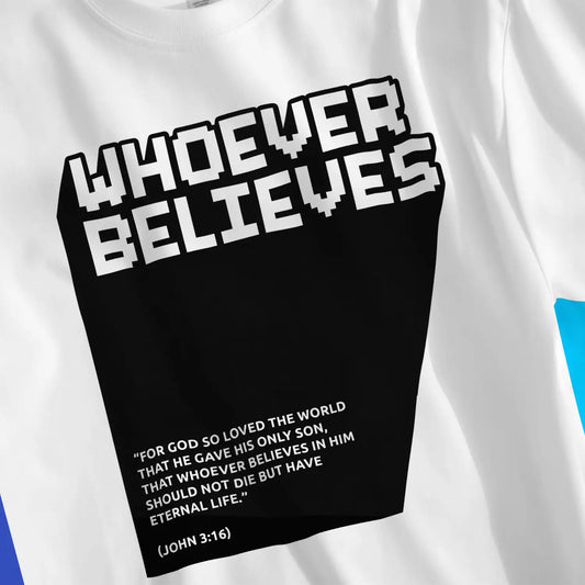 Whoever Believes (John 3:16) | Premium Unisex Christian T-Shirt designed by 3rd Day Christian Clothing.