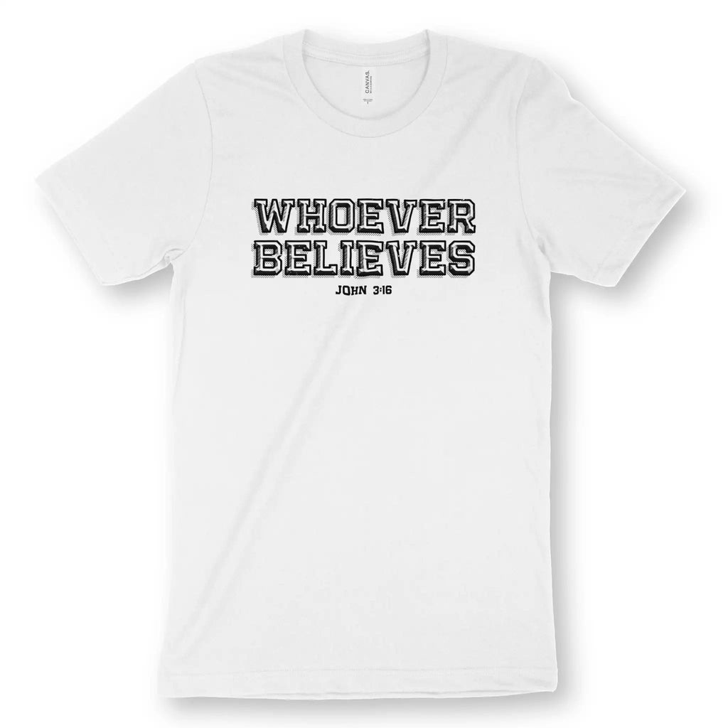 Whoever Believes (John 3:16) 2.0 – Unisex Christian T-Shirt designed by 3rd Day Christian Clothing.