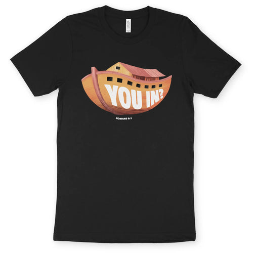 You In? – Unisex Christian T-Shirt designed by 3rd Day Christian Clothing.