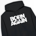 BORN AGAIN (Black) – Unisex Christian Hoodie designed by 3rd Day Christian Clothing.