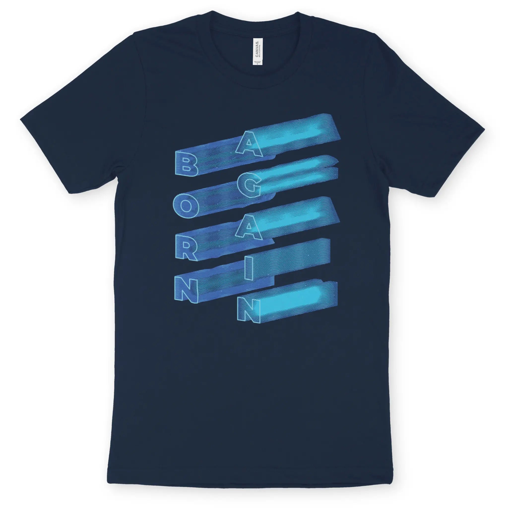 Born Again (3D) – Unisex Christian T-Shirt