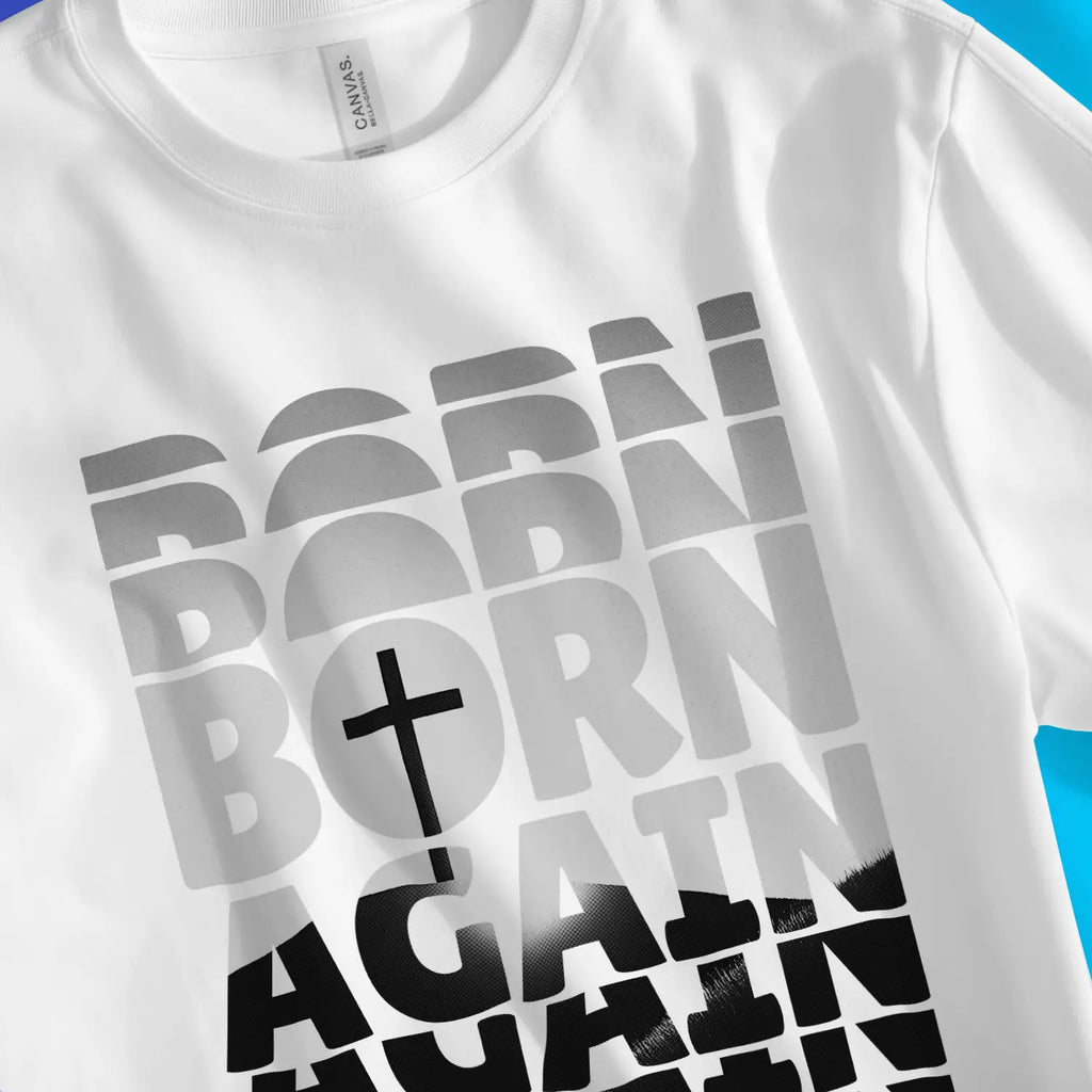 Born Again (Cross) 2.0 – Unisex Christian T-Shirt designed by 3rd Day Christian Clothing.