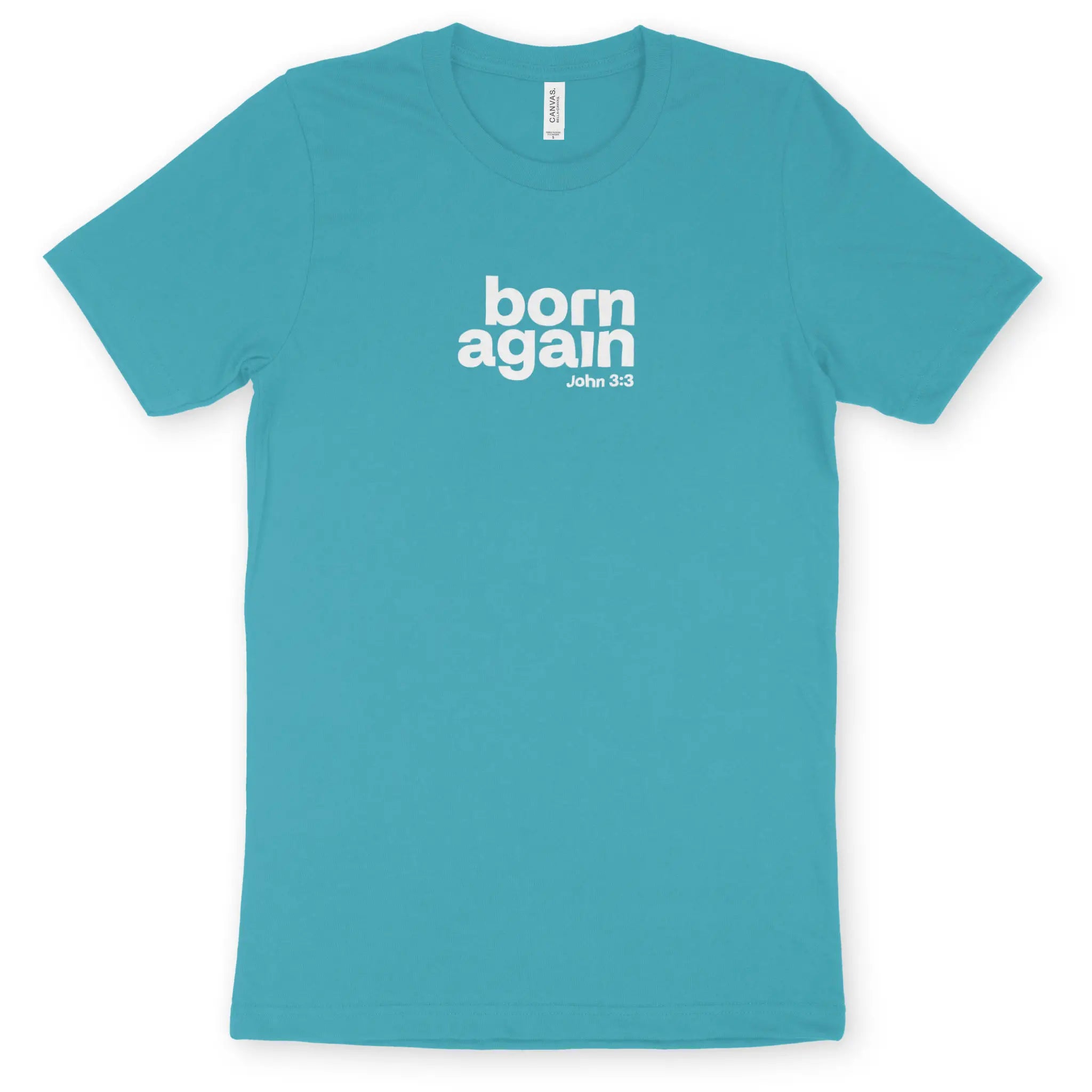 born again (John 3:3) – Unisex Christian T-Shirt designed by 3rd Day Christian Clothing.