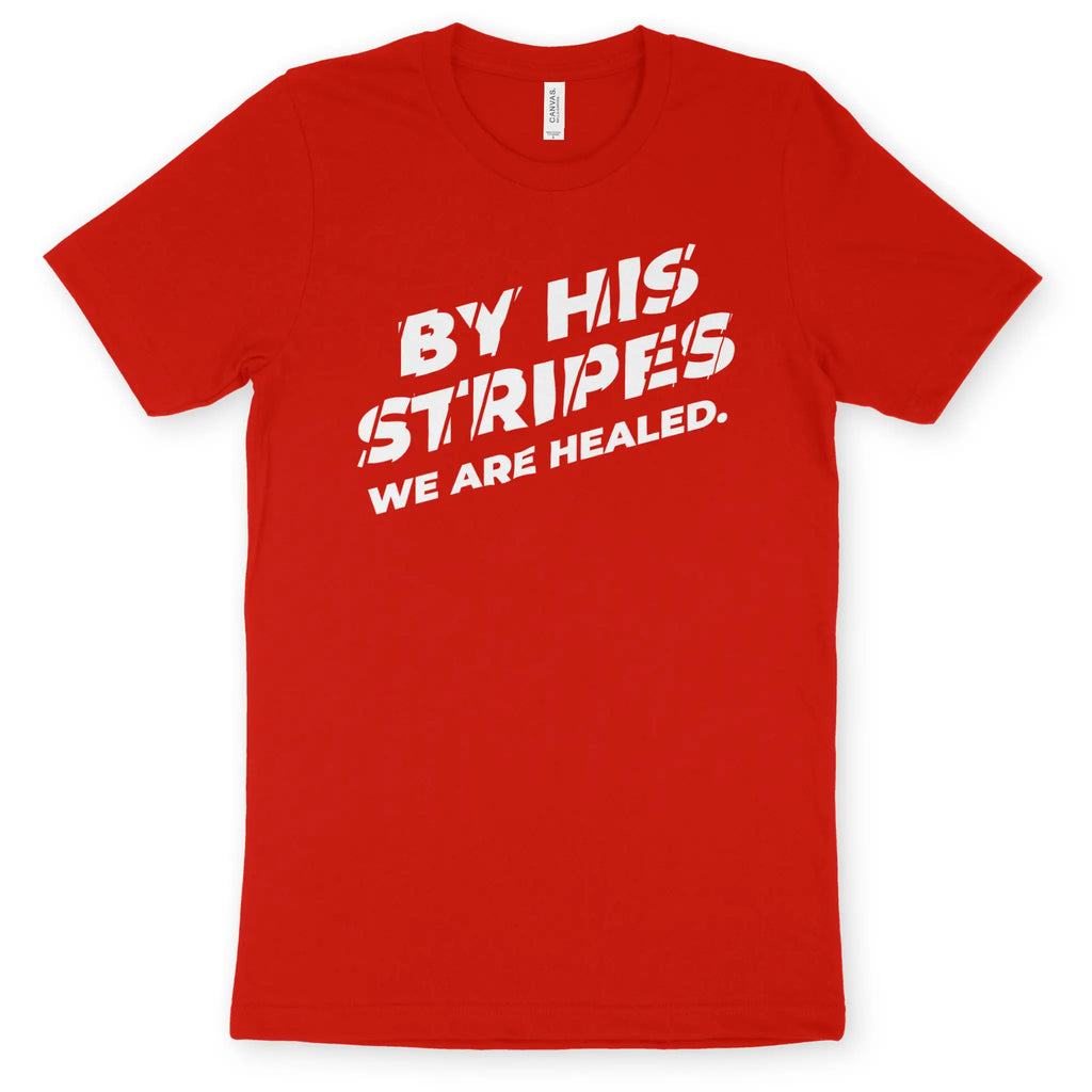 By His Stripes (Red) – Unisex Christian T-Shirt designed by 3rd Day Christian Clothing.