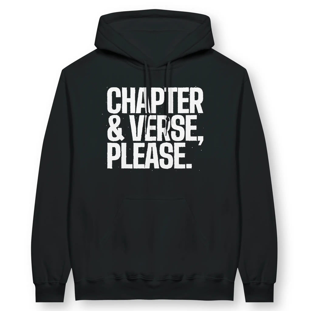 Chapter & Verse, Please. – Unisex Christian Hoodie designed by 3rd Day Christian Clothing.