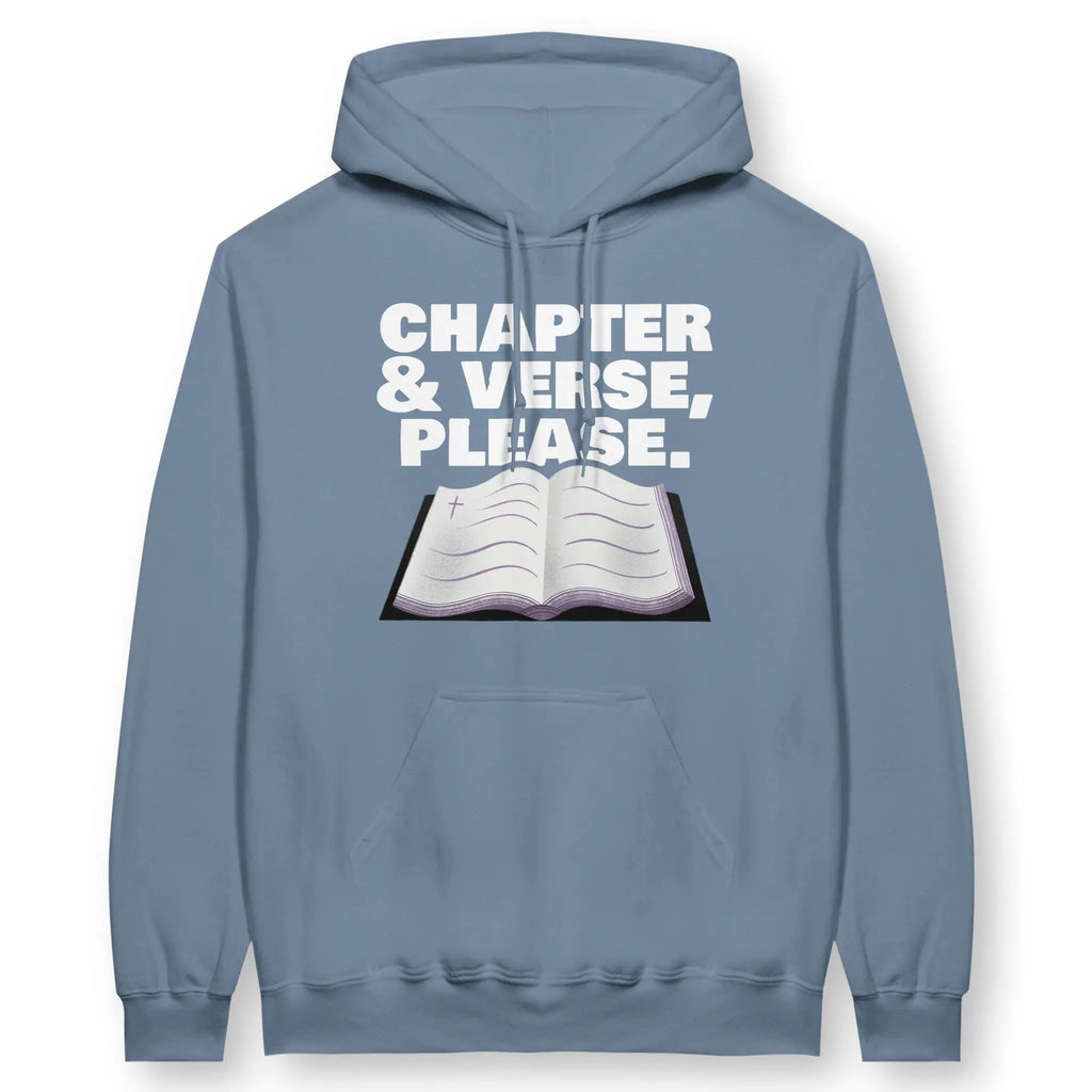 Chapter & Verse, Please. (2nd Edition) – Unisex Christian Hoodie designed by 3rd Day Christian Clothing.