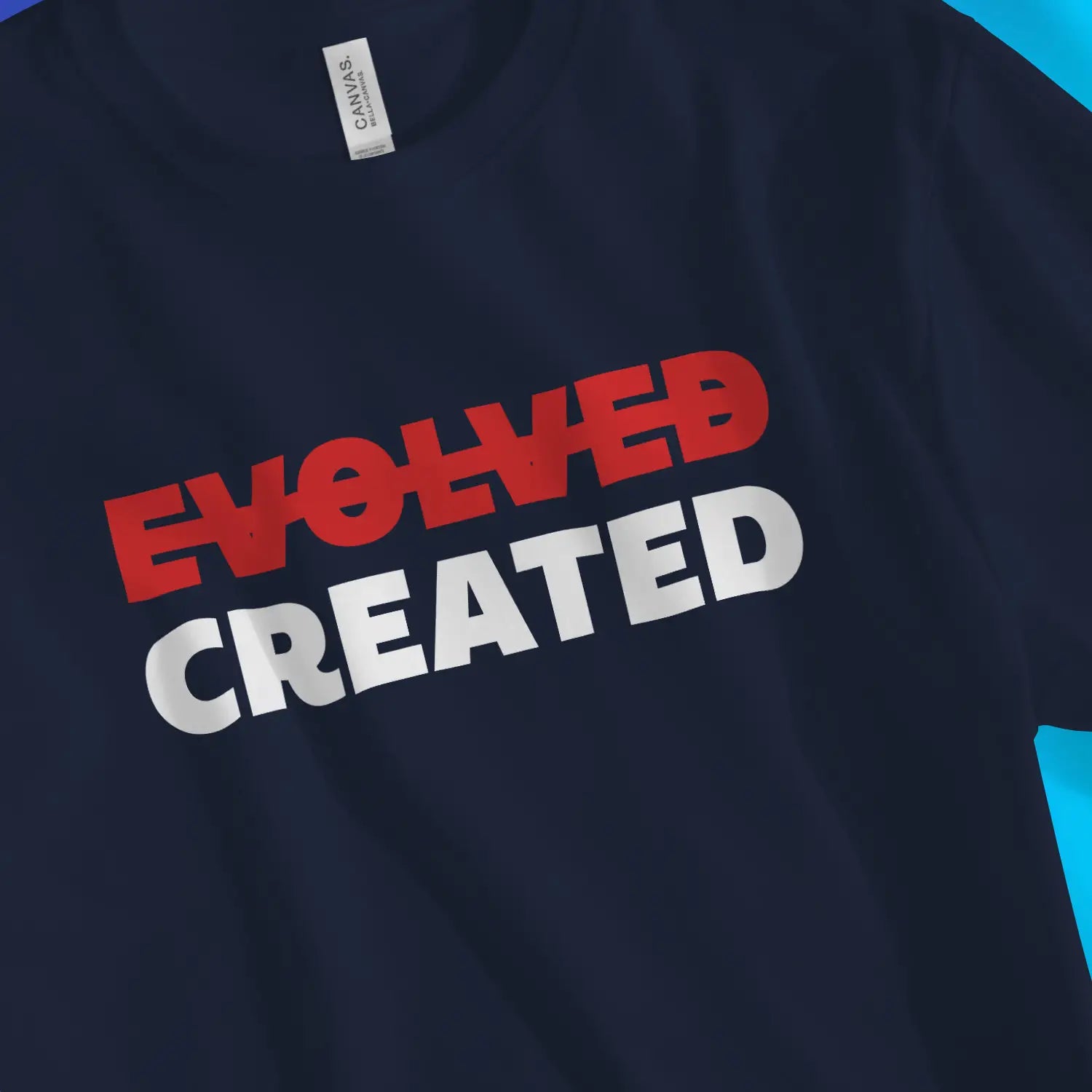 Created Not Evolved – Unisex Christian T-Shirt designed by 3rd Day Christian Clothing.