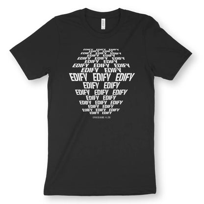 EDIFY (Ephesians 4:29) | Premium Unisex Christian T-Shirt