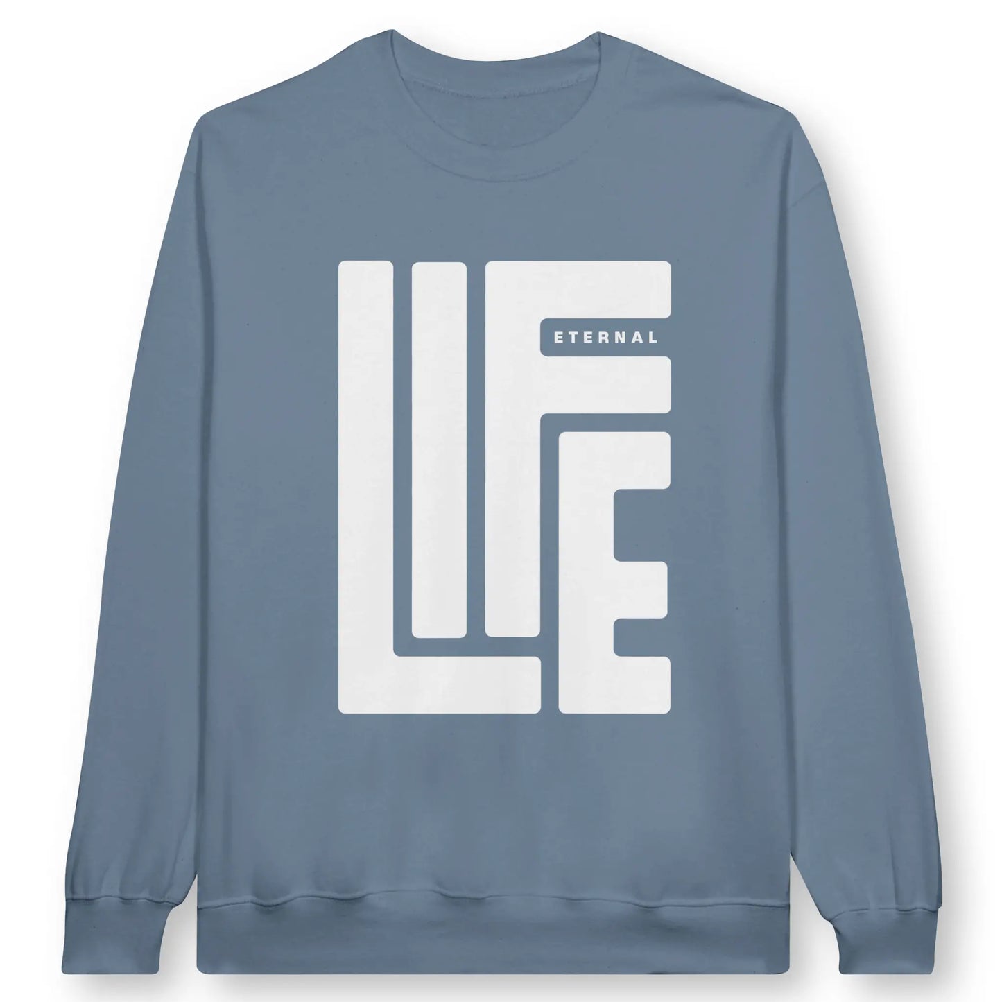 Eternal Life | Premium Unisex Christian Sweatshirt