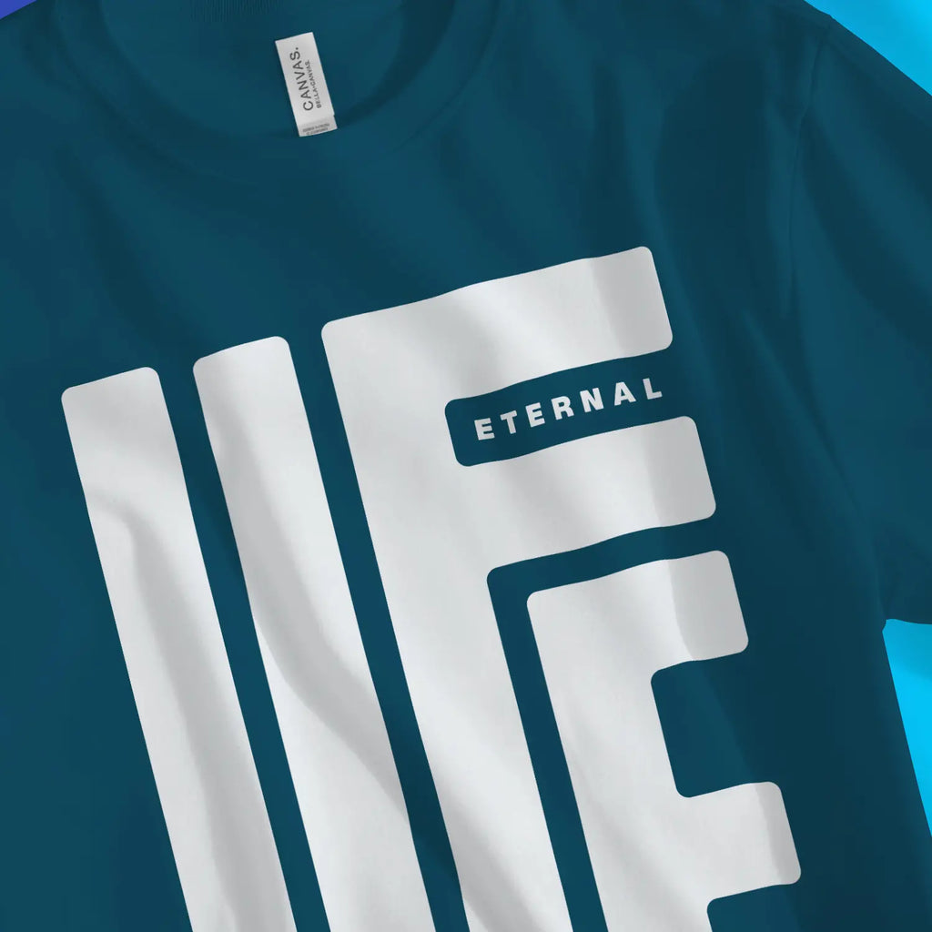 ETERNAL LIFE 3.0 – Unisex Christian T-Shirt