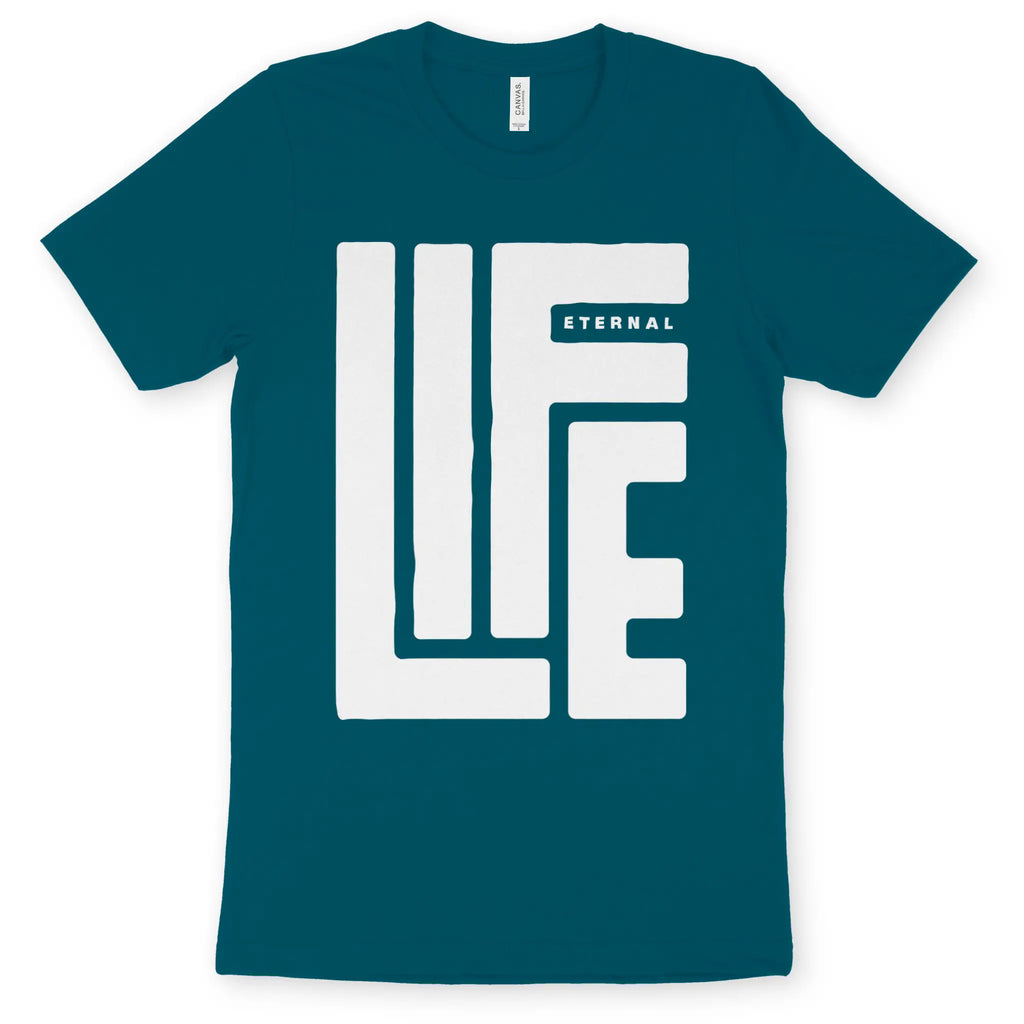 ETERNAL LIFE 3.0 – Unisex Christian T-Shirt