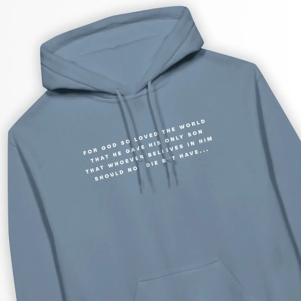 ETERNAL LIFE (John 3:16, 2nd Edition) – Unisex Christian Hoodie designed by 3rd Day Christian Clothing.