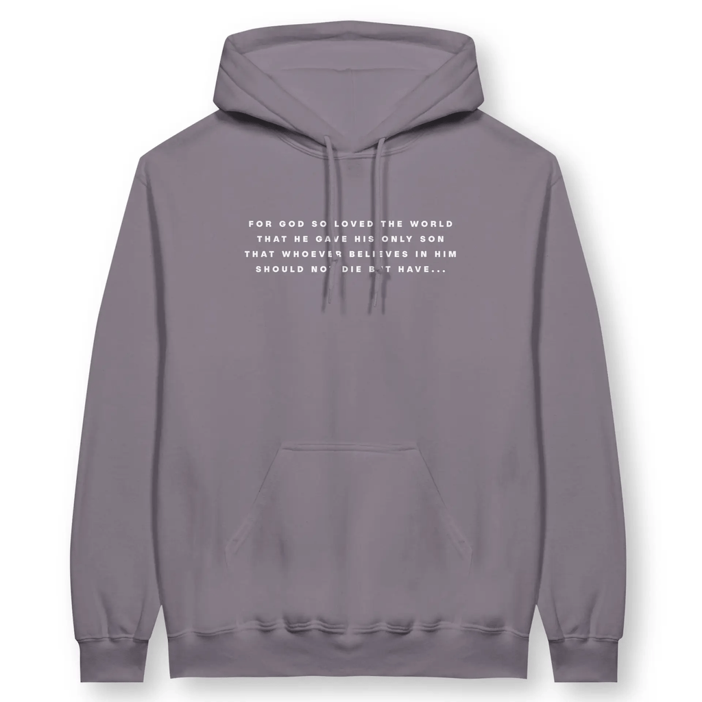 ETERNAL LIFE (John 3:16, 2nd Edition) – Unisex Christian Hoodie designed by 3rd Day Christian Clothing.