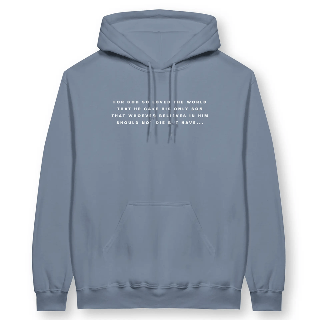 ETERNAL LIFE (John 3:16, 2nd Edition) – Unisex Christian Hoodie designed by 3rd Day Christian Clothing.